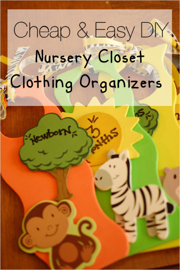 Cheap and Easy DIY Nursery Closet Clothing Organizers