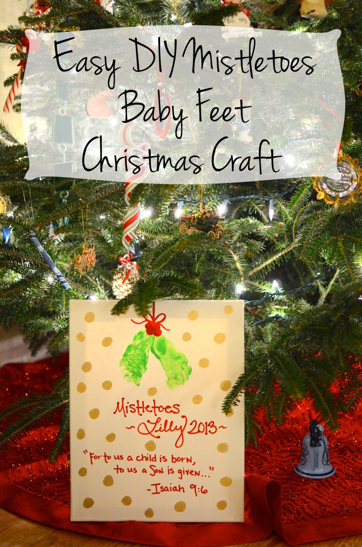 Easy DIY Mistletoes Baby Feet Christmas Craft