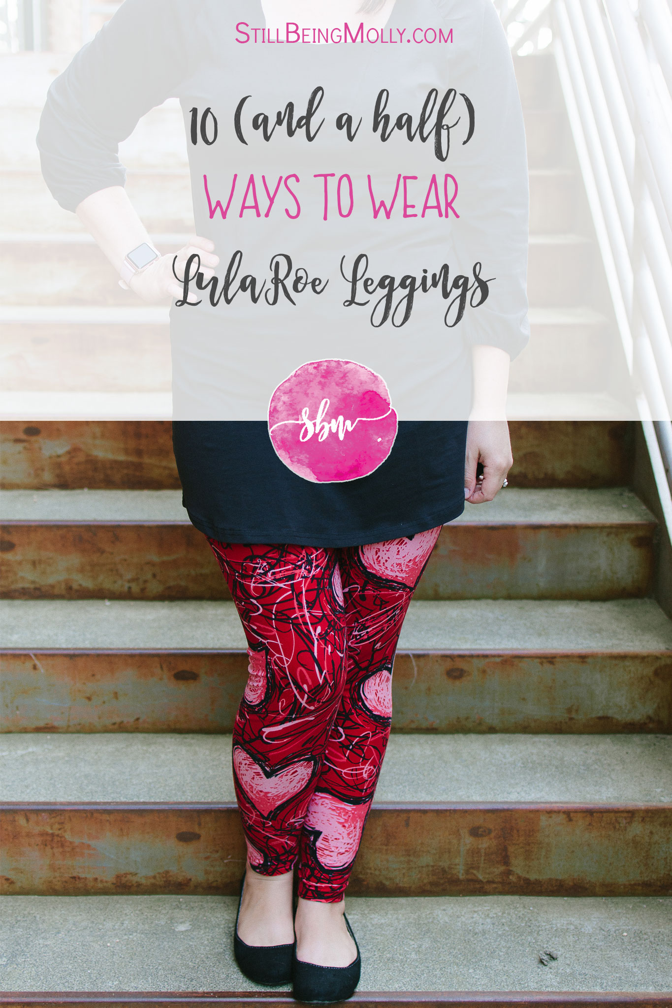 10 Ways to Wear LulaRoe Leggings, Fashion