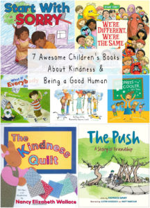 7 Awesome Children's Books About Kindness & Being a Good Human - Still ...