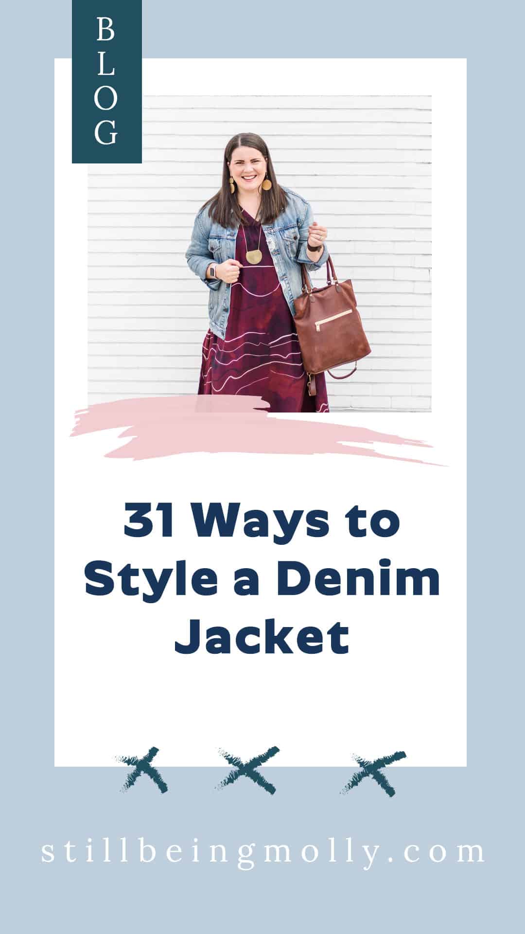 31 Ways to Style a Denim Jacket | Still Being Molly